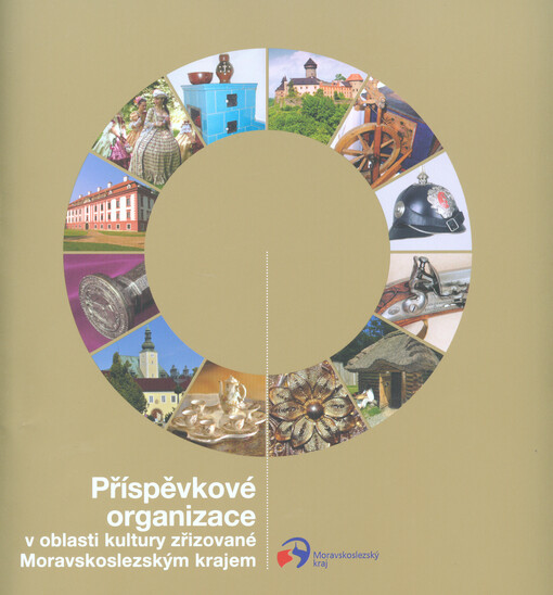 Příspěvkové organizace v oblasti kultury zřizované Moravskoslezským krajem