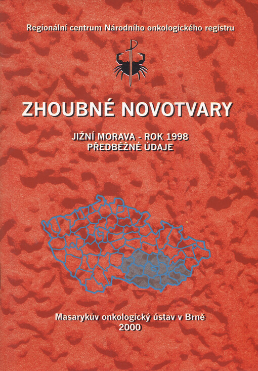 Zhoubné novotvary - jižní Morava :předběžné údaje.Rok 1998