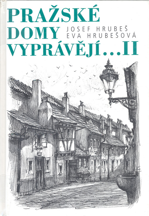 Pražské domy vyprávějí--, Svazek 2