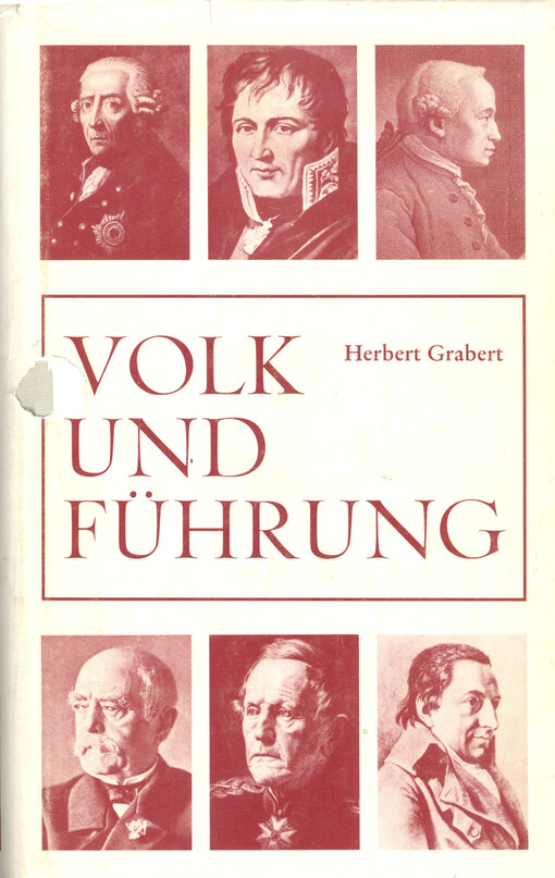 Volk und Führung :deutschlands Ringen um Einheit und Bestand