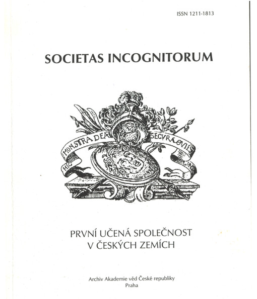 Societas incognitorum :první učená společnost v českých zemích