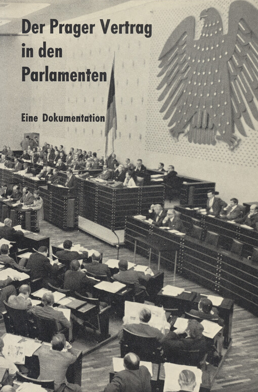 Der Prager Vertrag in den Parlamenten : eine Dokumentation