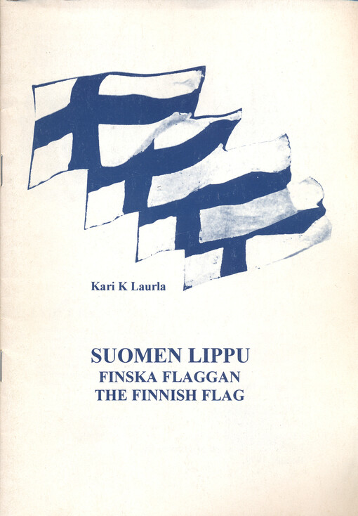 Suomen lippu = Finnish flag = Finska flaggan