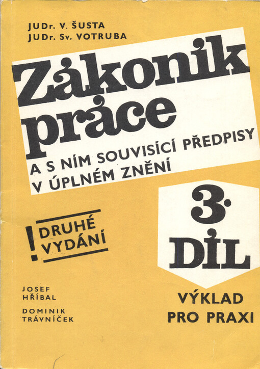 Zákoník práce a s ním souvisící předpisy v úplném znění