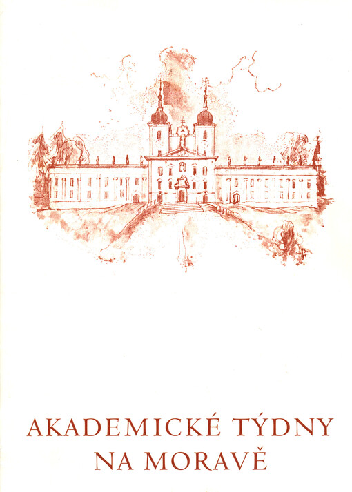 Akademické týdny na Moravě : vzpomínka i podnět