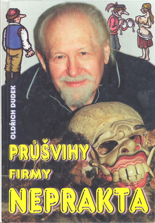 Průšvihy firmy Neprakta