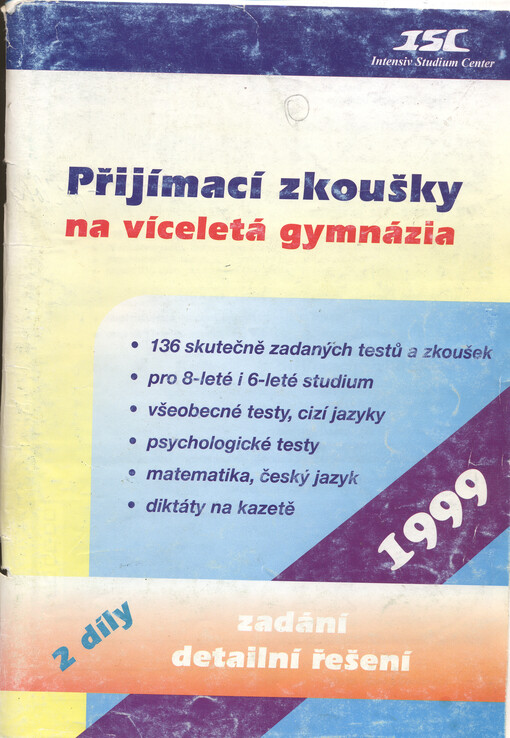 Přijímací zkoušky na víceletá gymnázia 1999 : zadání, detailní řešení