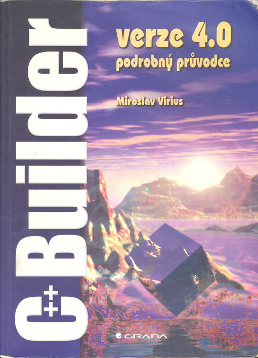 C++ Builder, verze 4.0 : podrobný průvodce