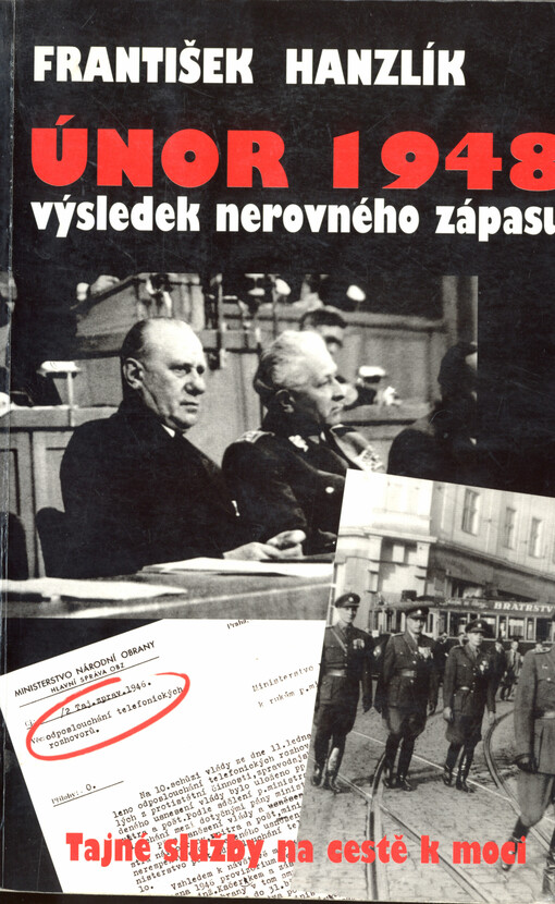 Únor 1948 :výsledek nerovného zápasu