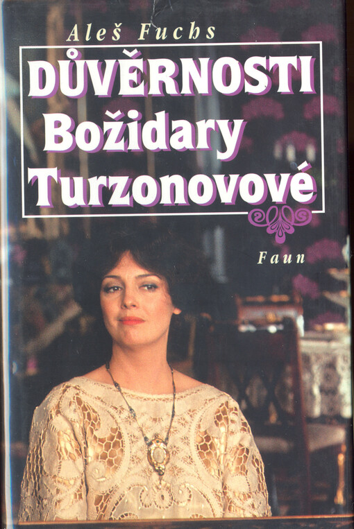 Důvěrnosti Božidary Turzonovové