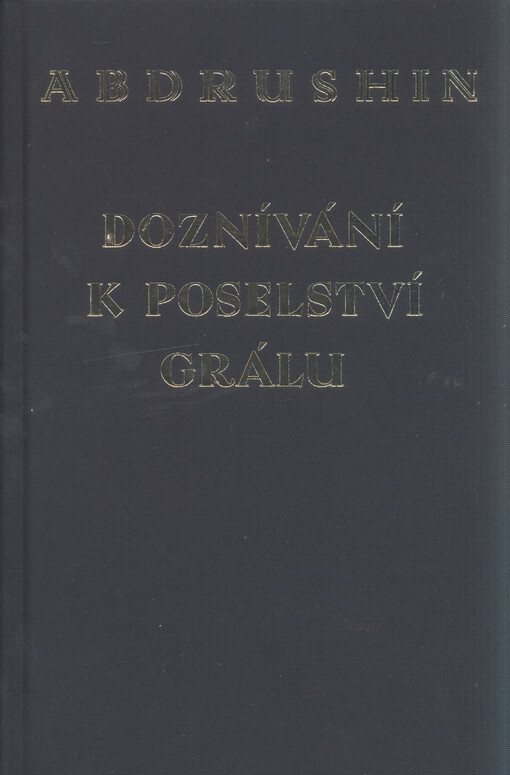 Doznívání k poselství grálu