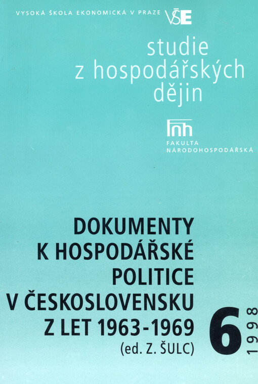 Dokumenty k hospodářské politice v Československu z let 1963-1969