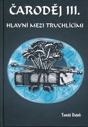 Čaroděj III. - Hlavní mezi truchlícími