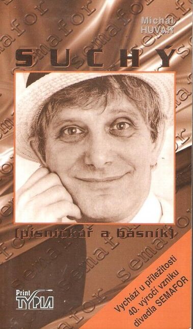 Suchý : (písničkář a básník)
