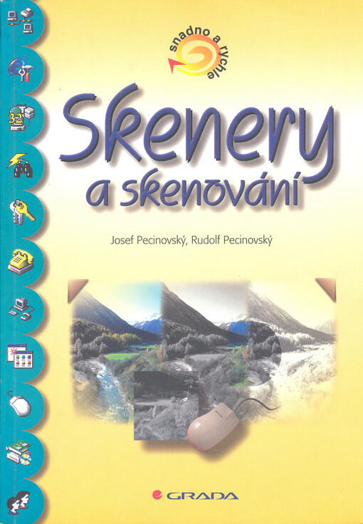 Skenery a skenování