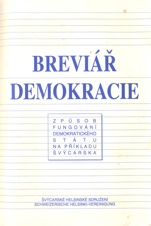 Breviář demokracie : způsob fungování demokratického státu na příkladu Švýcarska