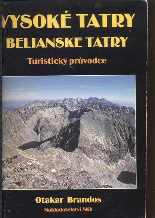 Vysoké Tatry: Belianské Tatry : turistický průvodce, 1. vyd.