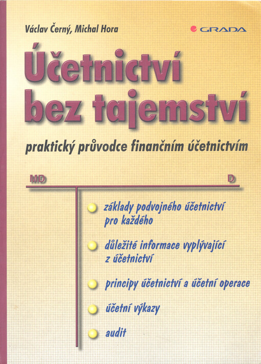 Účetnictví bez tajemství: praktický průvodce finančním účetnictvím