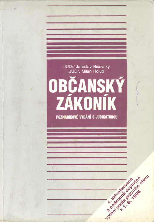 Občanský zákoník : poznámkové vydání s judikaturou a novou literaturou : (včetně věcného rejstříku)