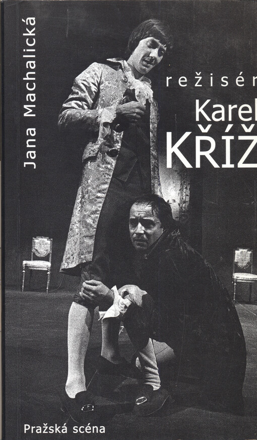 Režisér Karel Kříž