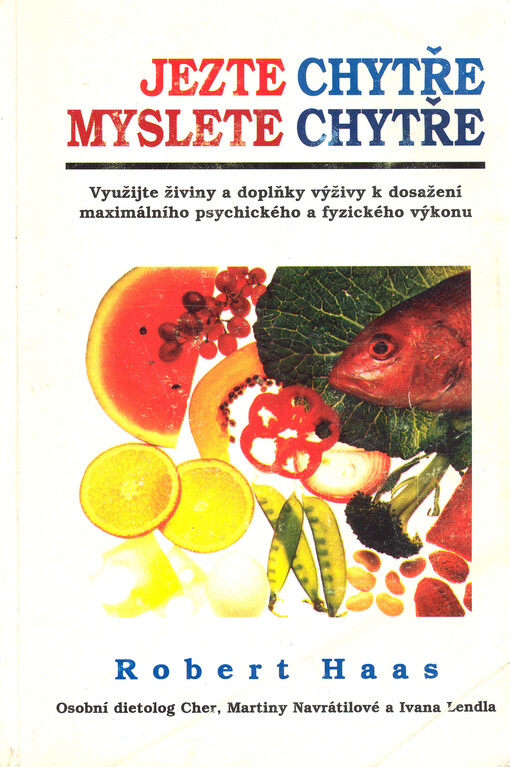 Jezte chytře, myslete chytře: využijte živiny a doplňky výživy k dosažení maximálního psychického a fyzického výkonu