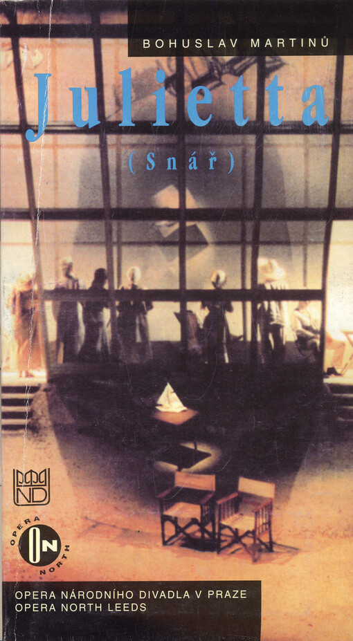 Bohuslav Martinů, Julietta (Snář) : lyrická zpěvohra o třech dějstvích