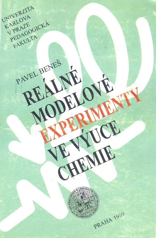 Reálné modelové experimenty ve výuce chemie