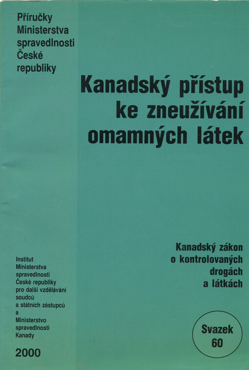 Kanadský přístup ke zneužívání omamných látek