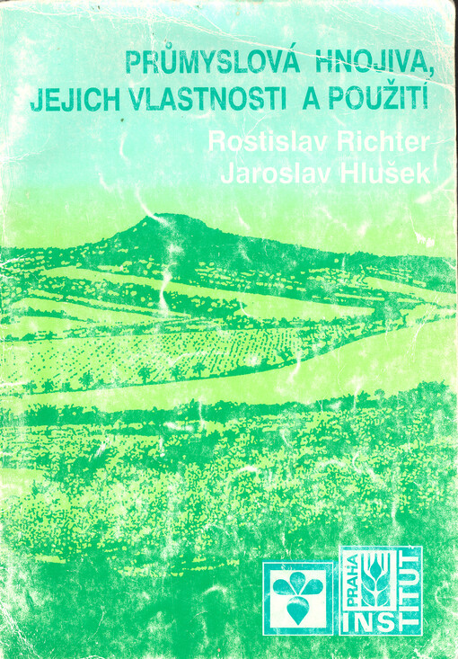 Průmyslová hnojiva, jejich vlastnosti a použití