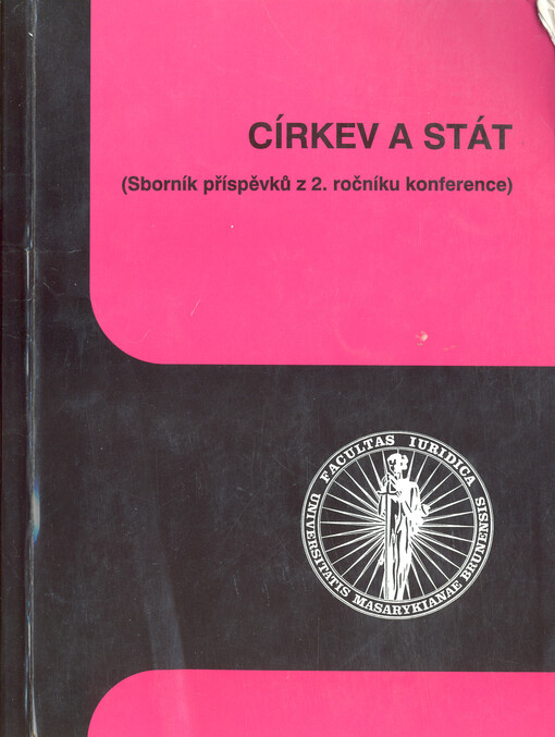 Církev a stát : (sborník příspěvků z 2. ročníku konference)