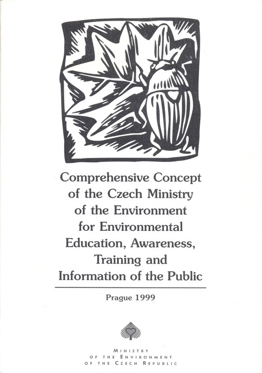 Comprehensive concept of the Czech Ministry of the environment for environmental education, awareness, training and information of the public