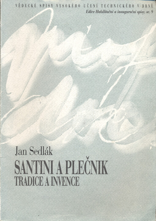 Santini a Plečnik: tradice a invence