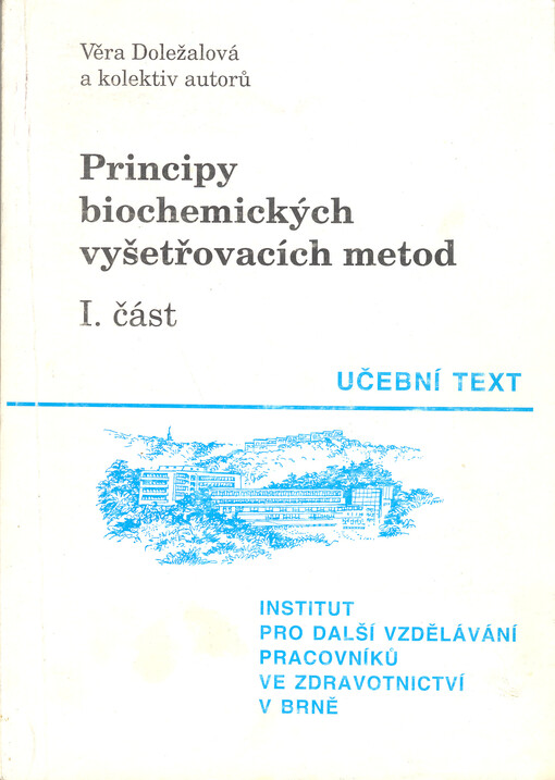 Principy biochemických vyšetřovacích metod