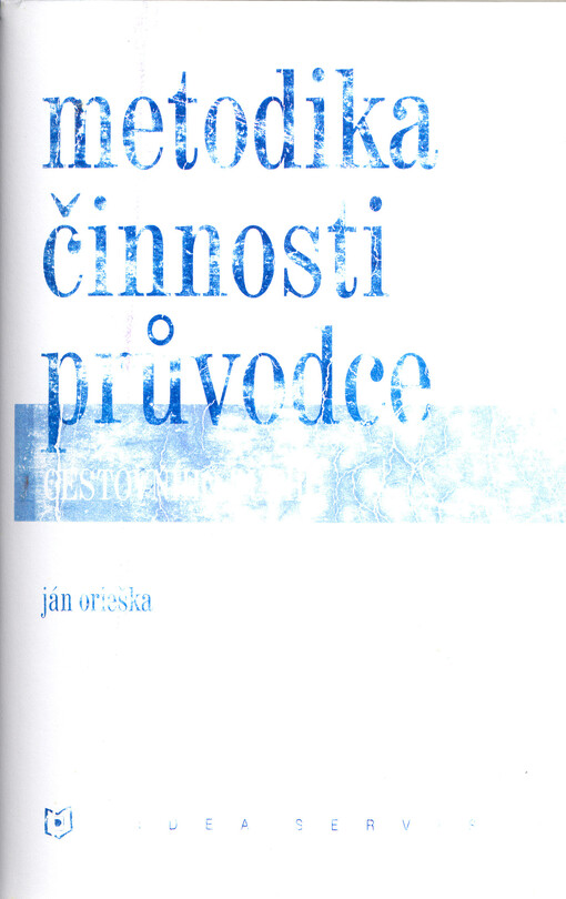 Metodika činnosti průvodce cestovního ruchu