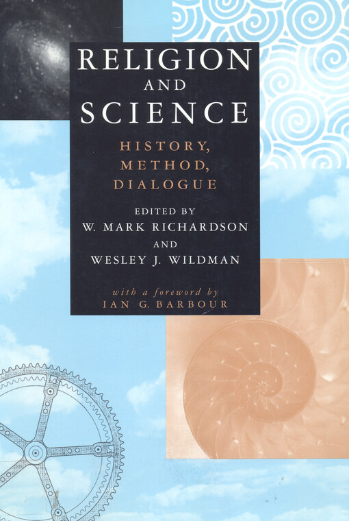Religion & science : history, method, dialogue