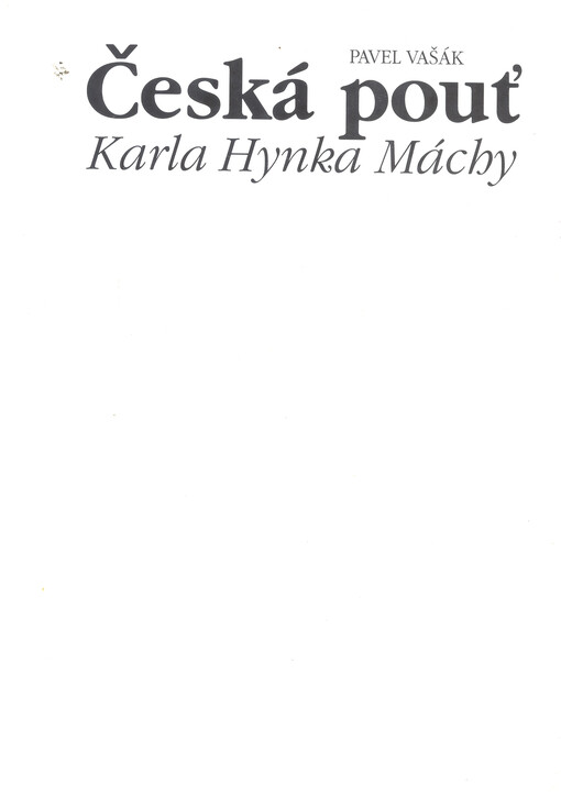 Česká pouť Karla Hynka Máchy.