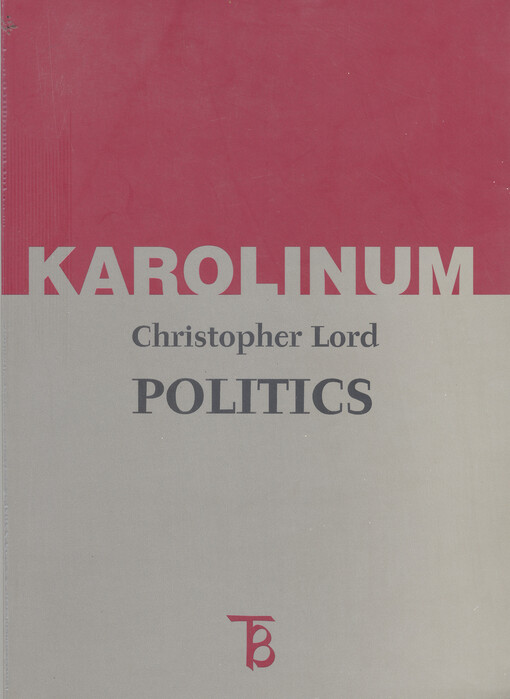Politika :an essay concerning the general nature of political discourse : (with some remarks on power, rationality and consciousness)