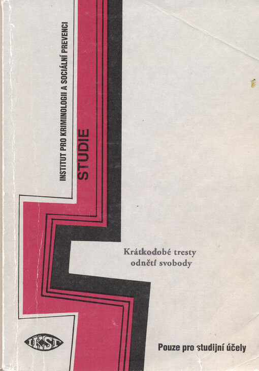 Krátkodobé tresty odnětí svobody :závěrečná studie z výzkumu