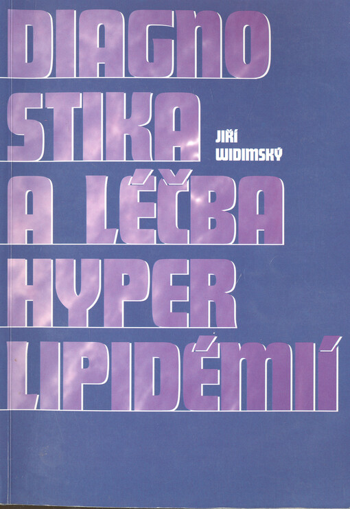 Diagnostika a léčba hyperlipidémií