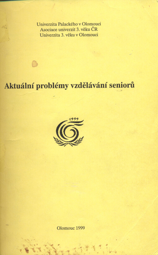 Aktuální problémy vzdělávání seniorů: sborník příspěvků z odborného semináře se zahraniční účastí dne 29.4.1999