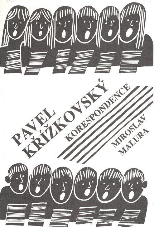 Pavel Křížkovský ve světle písemné pozůstalosti