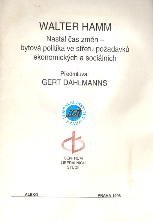 Nastal čas změn : bytová politika ve střetu požadavků ekonomických a sociálních