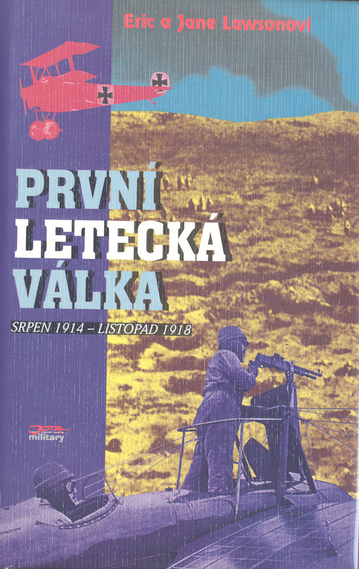 První letecká válka: srpen 1914 - listopad 1918