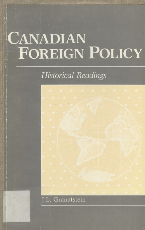Canadian foreign policy :historical readings