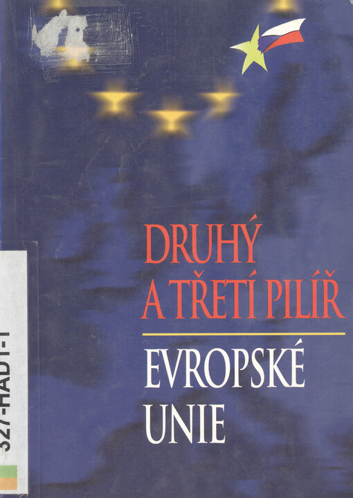 Druhý a třetí pilíř Evropské unie