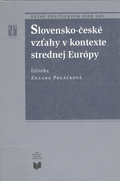 Slovensko-české vzťahy v kontexte strednej Európy