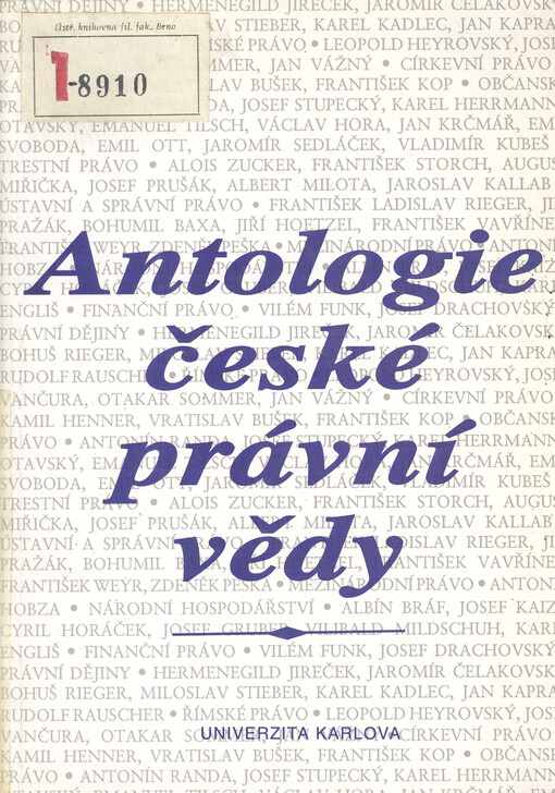Antologie české právní vědy: (2. polovina 19. století až 30. léta století 20.)