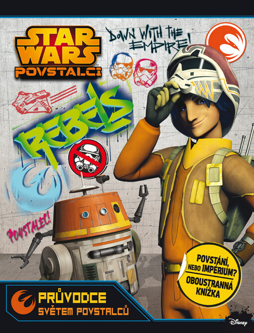 STAR WARS - Průvodce světem povstalců a imperia