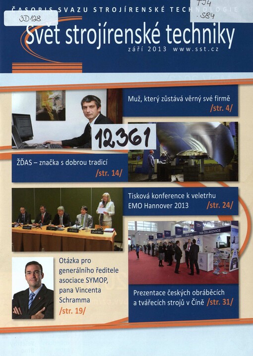 Svět strojírenské techniky : čtvrtletník Svazu výrobců a dodavatelů strojírenské techniky