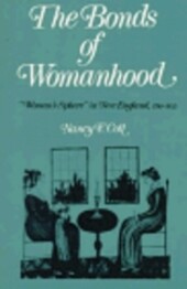 The Bonds of Womanhood: 